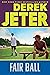Fair Ball (The Contract, #4)