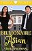 Asian Billionaire – A Bold Proposal