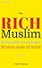 The Rich Muslim: 30 Days Guide to a Successful Muslim State of Mind (Part One) (1)