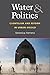 Water and Politics: Cliente...