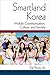 Smartland Korea: Mobile Communication, Culture, and Society (Perspectives On Contemporary Korea)