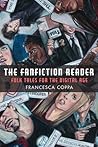 The Fanfiction Reader: Folk Tales for the Digital Age The Fanfiction Reader: Folk Tales for the Digital Age