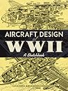 Aircraft Design of WWII: A Sketchbook