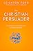 The Christian Persuader: Th...