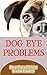 Dog Eye Problems: Preventing and Solving Dog Eye Problems