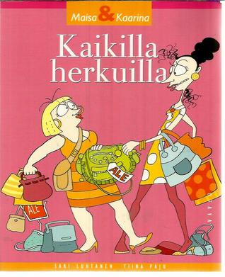 Kaikilla herkuilla (Maisa & Kaarina #11)