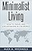 Minimalist Living: How To Travel And Live Anywhere In The World