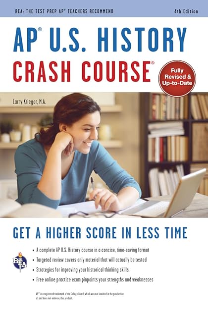 AP U.S. History Crash Course: Get a Higher Score in Less Time