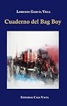 Cuaderno del Bag Boy by Lorenzo García Vega