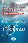 Les amoureux de l'Empress by Caroline Pignat