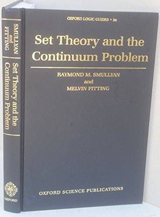 Set Theory and the Continuum Problem (Oxford Logic Guides)