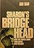 Sharon's Bridgehead by Uri Dan