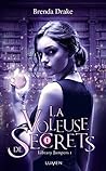 La Voleuse de secrets by Brenda Drake