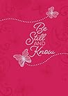 Be Still and Know...