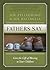 Fathers Say...: Give the Gift of Blessing to Your Children