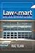 Law Mart: Justice, Access, and For-Profit Law Schools (Anthropology of Policy)