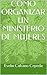 COMO ORGANIZAR UN MINISTERIO DE MUJERES (Spanish Edition)
