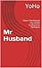 Mr Husband- Femdom Erotica: How I introduced my vanilla husband to femdom