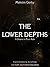The Lower Depths: A Drama i...