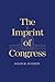 The Imprint of Congress by David R. Mayhew