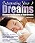 Interpreting Your Dreams: Discover the Meaning of Your Dreams
