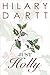 Just Holly (Garden Club Series, #3)