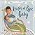 Hush a Bye, Baby (New Books...
