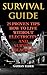 Survival Guide: 25 Proven Tips How To Live Without Electricity And Survive A Blackout