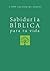 Sabiduría bíblica para tu vida: Bible Wisdom for Your Life (Spanish Edition)