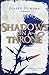 Shadows on a Throne – the epic story of Macbeth as you’ve nev... by Juliet Dymoke