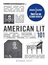 American Lit 101 by Brianne Keith