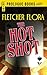 The HOT SHOT