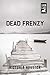 Dead Frenzy (A Loon Lake Mystery)