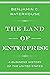The Land of Enterprise: A B...