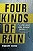 Four Kinds Of Rain