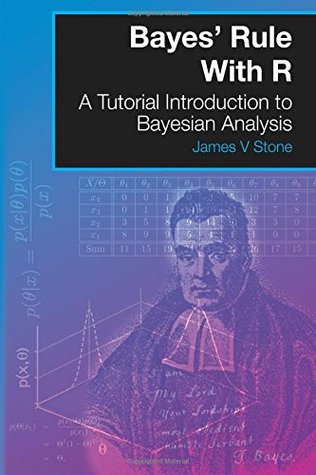 Bayes' Rule With R: A Tutorial Introduction to Bayesian Analysis (Paperback)
