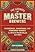 The Secrets of Master Brewe...