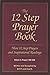 The 12 Step Prayer Book: Mo...