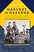 Harvest of Hazards: Family Farming, Accidents, and Expertise in the Corn Belt, 1940-1975 (Iowa and the Midwest Experience)