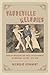 Vaudeville Melodies: Popular Musicians and Mass Entertainment in American Culture, 1870-1929