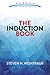 The Induction Book (Aurora: Dover Modern Math Originals)