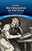 The Philosophy of Epictetus: Golden Sayings and Fragments