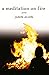 A Meditation on Fire