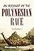 An Account of the Polynesia...