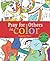 Pray for Others in Color by Sybil MacBeth