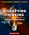 Disrupting Thinking by G. Kylene Beers