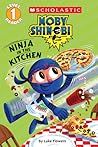 Ninja in the Kitchen by Luke Flowers