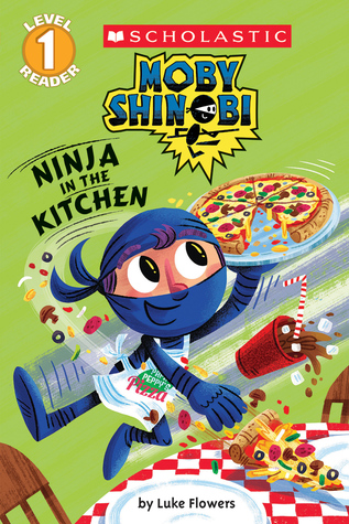 Ninja in the Kitchen (Moby Shinobi, #2)
