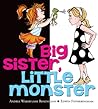 Big Sister, Little Monster by Andria Warmflash Rosenbaum