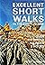 Excellent Short Walks In Th...